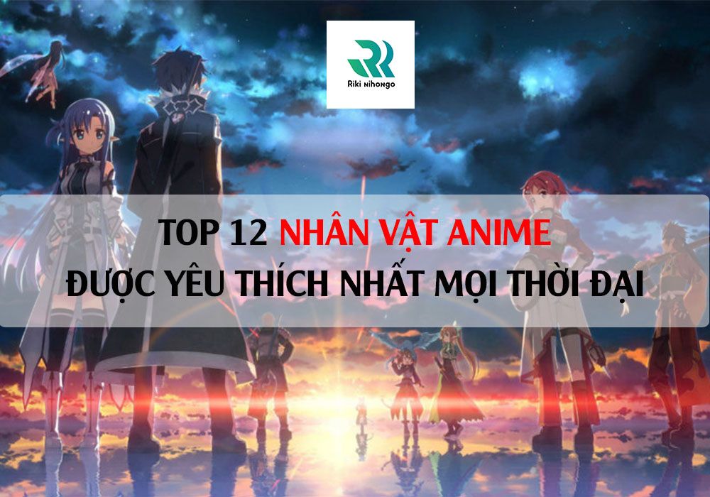 12-nhan-vat-anime