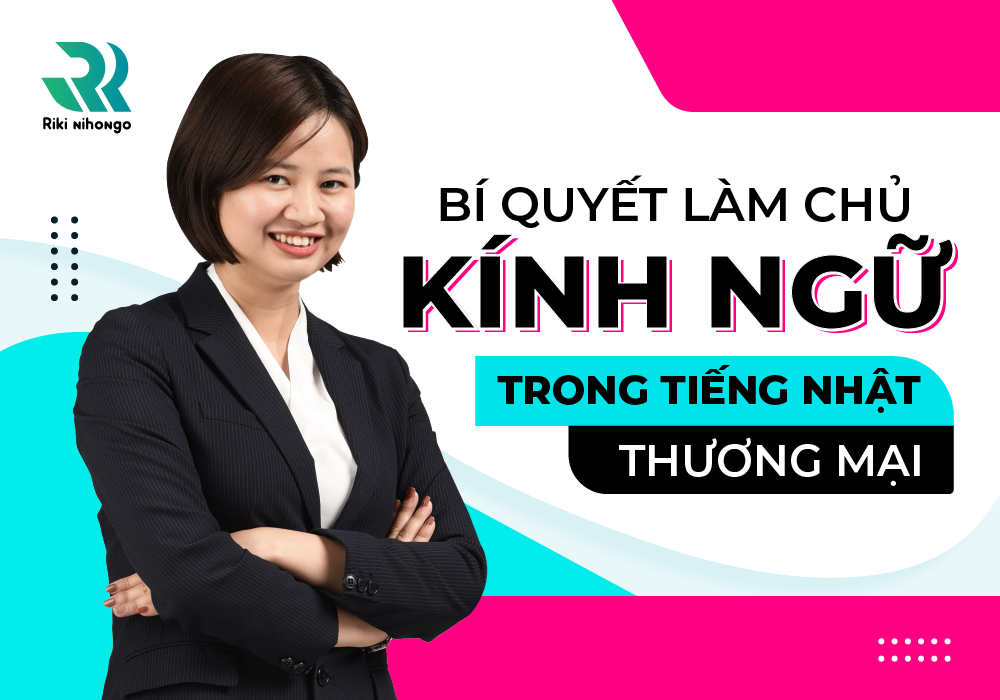 kinh-ngu-trong-tieng-nhat-thuong-mai