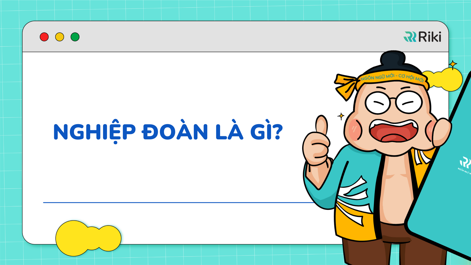 Nghiệp đoàn là gì?