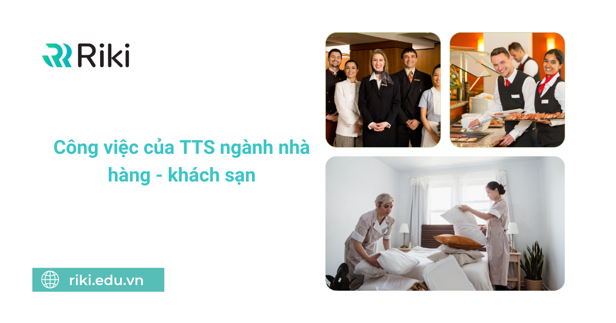 công việc của TTS ngành nhà hàng - khách sạn