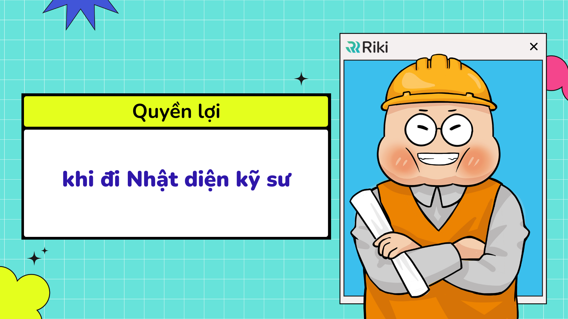 quyền lợi khi đi Nhật diện kỹ sư